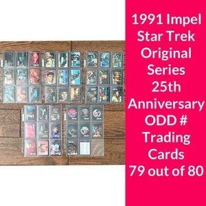 1991 Impel Star Trek 25th Anniversary 79 Odd # OS Collector Cards (Out of 80)
